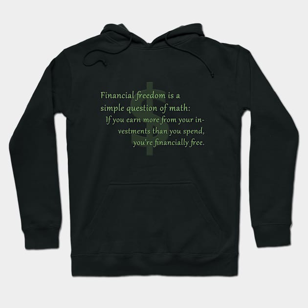 A simple definition of financial freedom Hoodie by OnuM2018